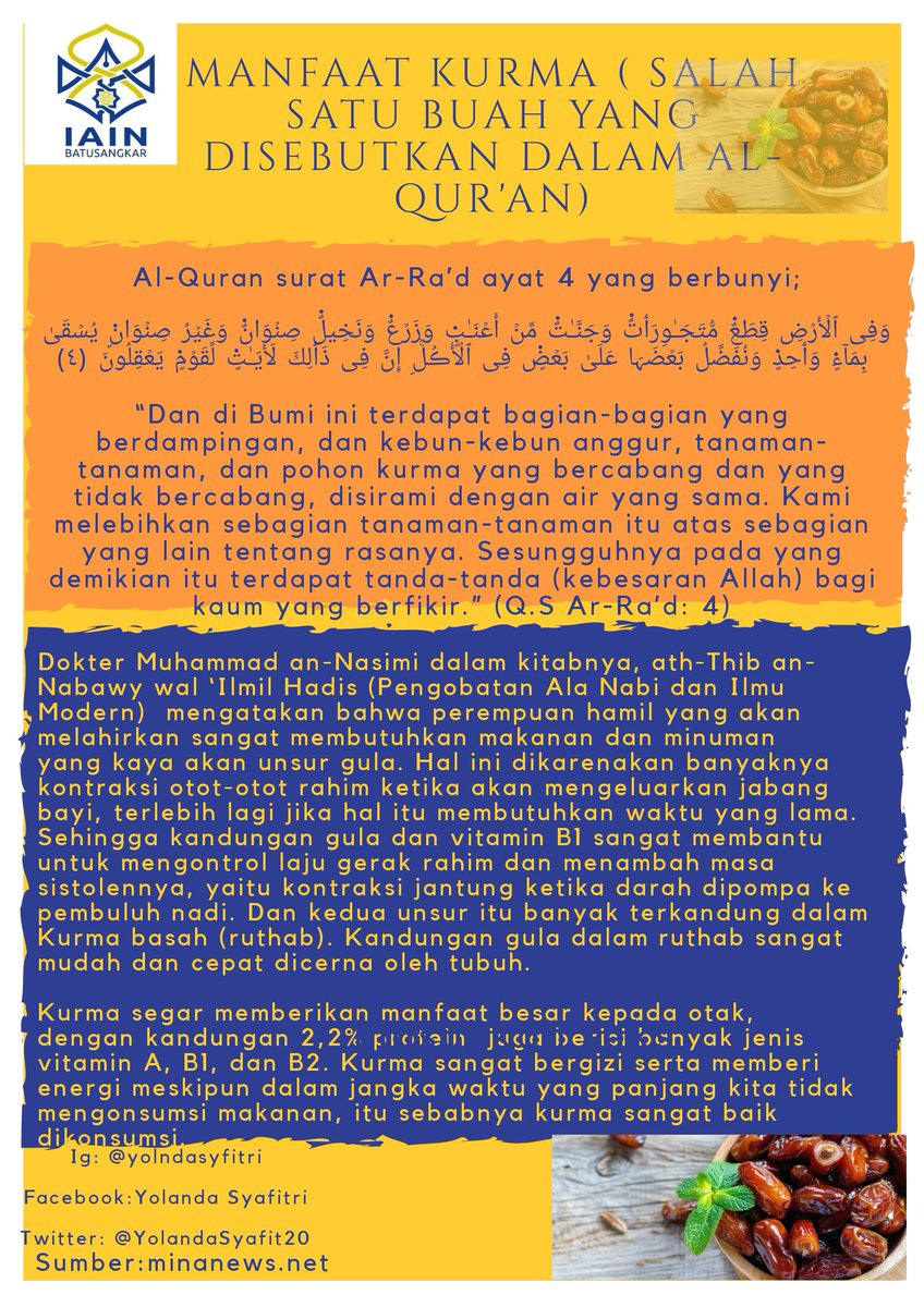 YolandaSyafit20's tweet photo. Assalamualaikum.. poster kali ini tentang manfaat buah kurma.
Semoga bermanfaat😊

#KknIainBatusangkar2020 
#TadrisBiologi 
#stayhealthy https://t.co/2b6SMs9K3b