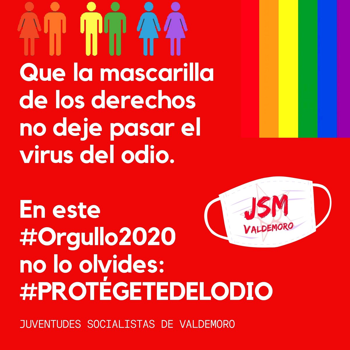 JS_Valdemoro's tweet photo. Valdemoro con #Orgullo

Que la mascarilla de los derechos no deje pasar el virus del odio.
En este #OrgulloLGTBI no lo olvides: #ProtégeteDelOdio. https://t.co/rGAYHSWDfA