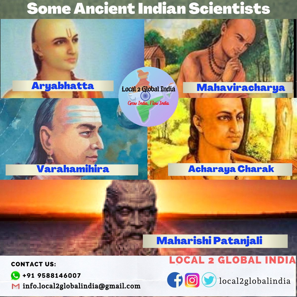Local2GlobalInd's tweet photo. #local2globalindia
.
.
#ancientscientists #aryabhatta #pi #areaoftriangle #volumeofsphere #mahaviracharaya #cubeofsums #squareroot #varahamihira #mars #wateronmars #acharayacharak #ancientscholar #ayurveda #fatherofmedicine #maharishipatanjali #fatherofyoga #yogasurtas #god https://t.co/QjJyZPGv3x