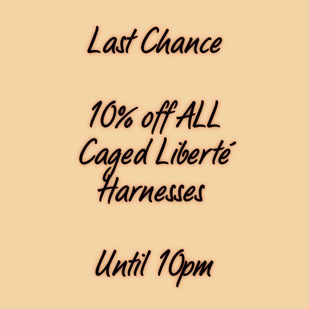 CagedLiberte's tweet photo. Today is your last chance to grab one of our harnesses in the sale.

Closes midnight tonight!

If you've been promising yourself a harness as a 'one day' purchase maybe that day should be TODAY :)

https://t.co/UUmls3bUNE 

#saleprice #clothessale #lingeriesale #cagedliberte https://t.co/QBxVQUqVDQ