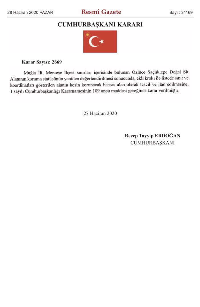 Resmi Gazete'de yayımlanan Cumhurbaşkanı Kararı’na göre, #Denizli'nin Buldan ilçesindeki Yayla Gölü Doğal Sit Alanı ile #Muğla'nın Menteşe ilçesindeki Özlüce Saçlıktepe Doğal Sit Alanı, kesin korunacak hassas alan olarak tescil ve ilan edildi.