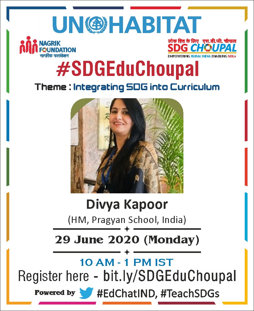 Join me on 29th June from 10:00 am to 1pm on #SDGEduChoupal to find out more on 'How to integrate SDGs into the curriculum?' @unhabitatyouth <a href="/EWPortal/">EducationWorld India</a> <a href="/sdgchoupal/">@sdgchoupal #CollectiveSDGAction</a> <a href="/nagrikfdn/">nagrikfdn #CollectiveSDGAction</a> <a href="/rtn_sandeep/">Rtn Sandeepp Saxena #GrowthInnovation</a> <a href="/DeepakDwivedi_/">Deepak Dwivedi</a> <a href="/sir_anupam/">Anupam Gakhar</a> <a href="/practicalrad/">Doug Ragan</a> <a href="/Shivtripathi/">Shiv Tripathi</a> <a href="/pkdhillon08/">ParamjeetKaurDhillon</a> <a href="/EdChatIND/">#EdChatIND</a>