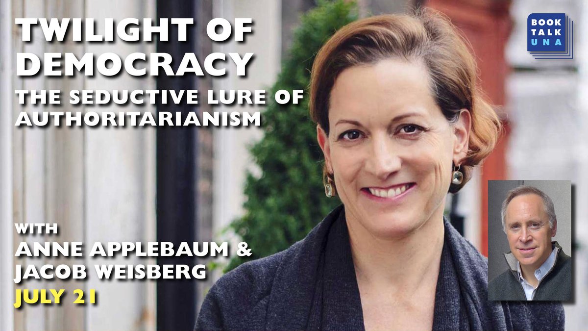 UNANYC's tweet photo. Why is #authoritarianism on the rise around the #world? 

Join us on July 21 at 1pm as Pulitzer-Prize winning historian &amp; @TheAtlantic writer @anneapplebaum launches her book TWILIGHT OF DEMOCRACY in which she attempts to answer this question. 

REGISTER: https://t.co/bT1wKyq9Pe https://t.co/zowQgpFP0h