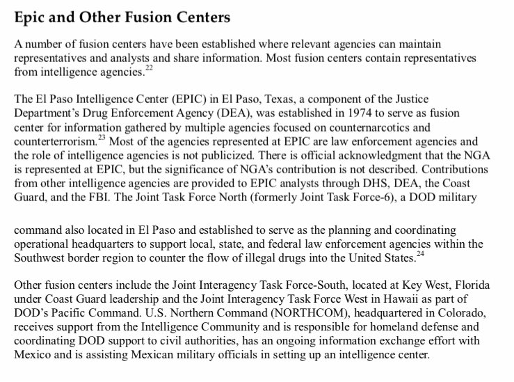 One notable exception is the El Paso Regional Intelligence Center (EPIC), a fusion center established in 1974 in El Paso, TX. Fusion centers utilize assets from various LE and intelligence agencies in a collaborative mission, usually counterterror and/or counternarcotics.