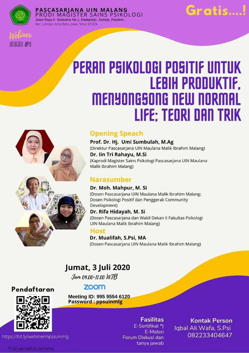 Psikologi UIN Maliki (@psi_uinmaliki) on Twitter photo WEBINER PASCASARJANA <a href="/infoUINmaliki/">UIN Maliki Malang</a>
PRODI SAINS PSIKOLOGI
Peran Psikologi Positif untuk lebih Produktif, Menyosongsong New Normal Life; Teori dan Trik
Jumat 3 Juli 2020
09.00 s/d 11.00
PENDAFTARAN:
bit.ly/webinermpsiuin…
LINK ZOOM :
Meeting ID: 995 9554 6120
Pass: ppsuinmlg WEBINER PASCASARJANA <a href="/infoUINmaliki/">UIN Maliki Malang</a>
PRODI SAINS PSIKOLOGI
Peran Psikologi Positif untuk lebih Produktif, Menyosongsong New Normal Life; Teori dan Trik
Jumat 3 Juli 2020
09.00 s/d 11.00
PENDAFTARAN:
bit.ly/webinermpsiuin…
LINK ZOOM :
Meeting ID: 995 9554 6120
Pass: ppsuinmlg