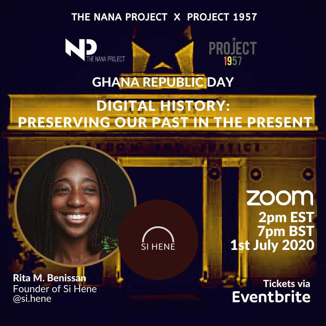 TheNanaProject's tweet image. 🇬🇭GHANA REPUBLIC DAY | 1st July🇬🇭  @project1957 x @TheNanaProject present: ‘Preserving Our Past in the Present’ 

Join us July 1st for a convo on preserving Ghana’s rich history digitally w/curators of Ghanaian history digital platforms. 

INFO+TIX ow.ly/kgav30qT5JD