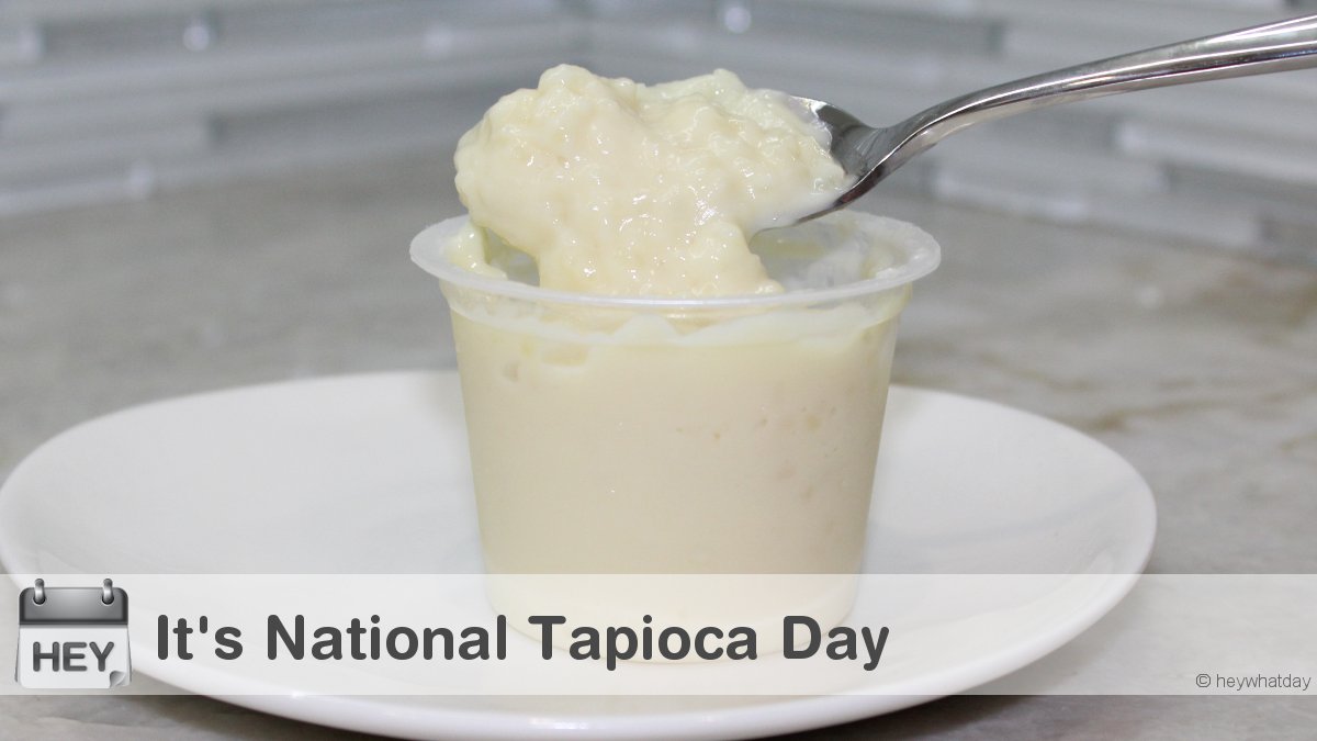 It's National Tapioca Day! 
#NationalTapiocaDay #TapiocaDay