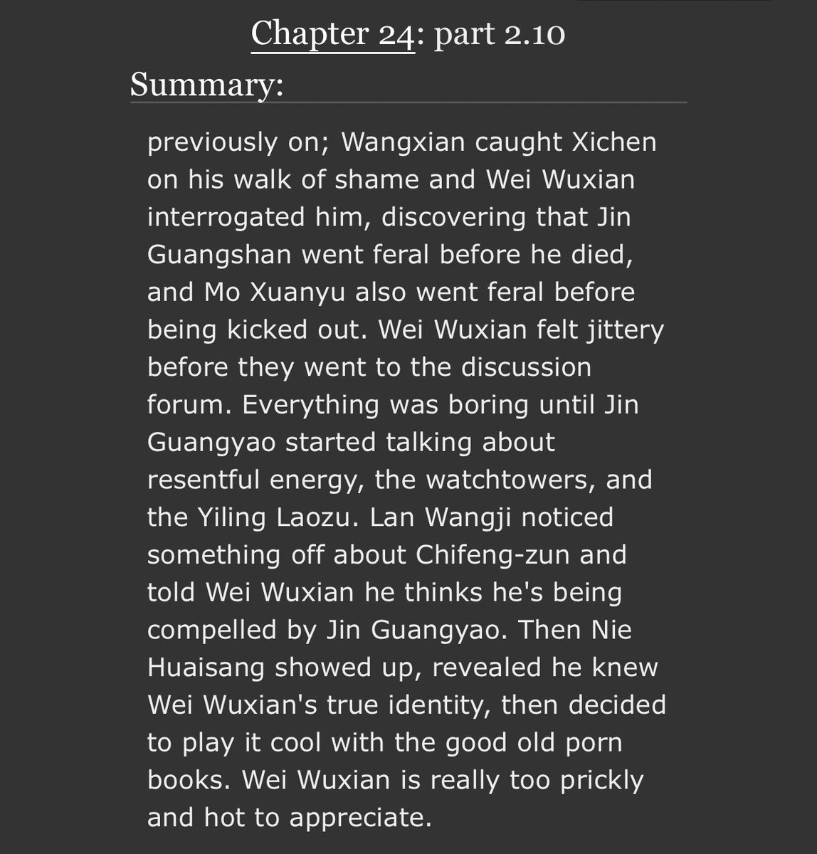 chapter 24 is up!  she’s 8k! ft. Lan Zhan introspection, a talk a long time in the making, Wen Qing being the voice of reason, & the usual Wangxian indulgent smut link!:  https://archiveofourown.org/works/22783021/chapters/60424087