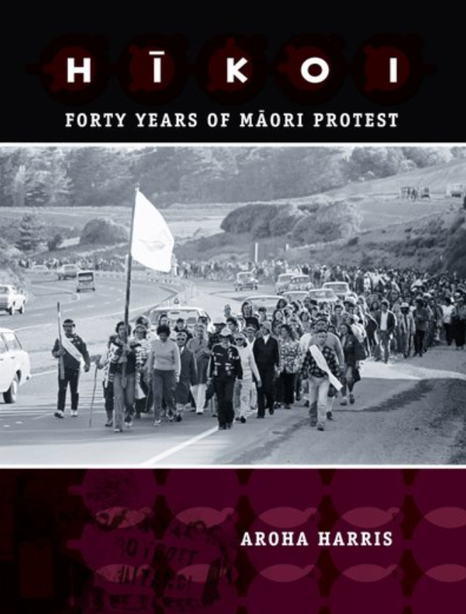  #IndigenousHistoryMonth    #IndigenoushistoriansHarris, Aroha. Hīkoi: Forty Years of Māori Protest. Wellington, New Zealand: Haia Publishers, 2004 .