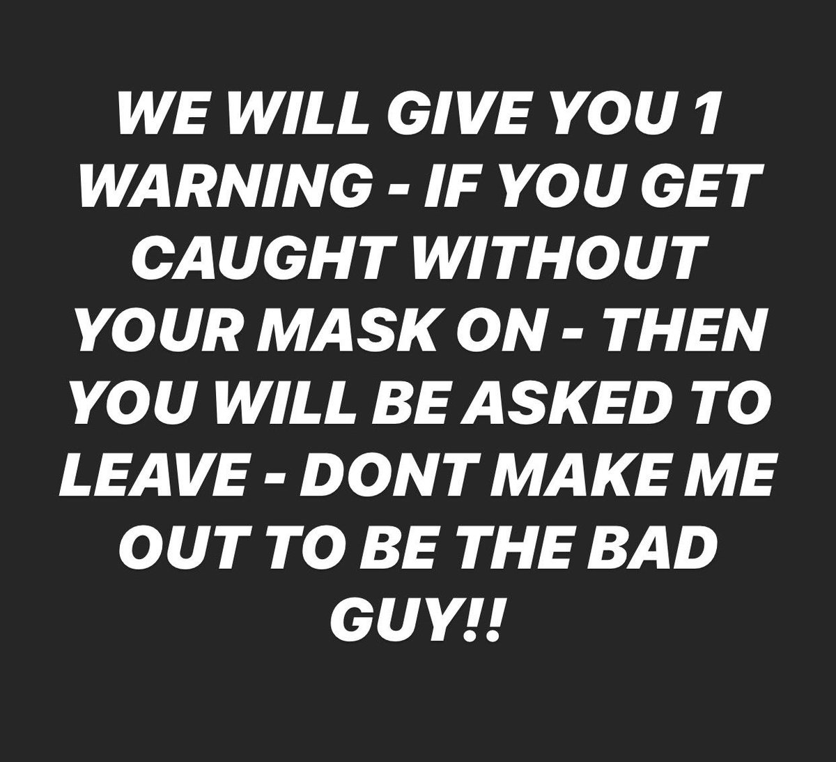 thetipoffclassi's tweet image. I’m trying to get ahead of this - because it will be no tolerance for not wearing your mask!!! 1 warning!! No refund - so just please follow the rules