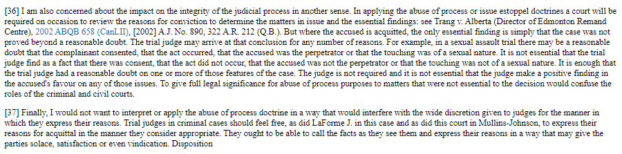 The Court felt that do so "would confuse the roles of the criminal and civil courts", and could interfere with a criminal trial judge's discretion to express their reasons for acquittal as they see fit: