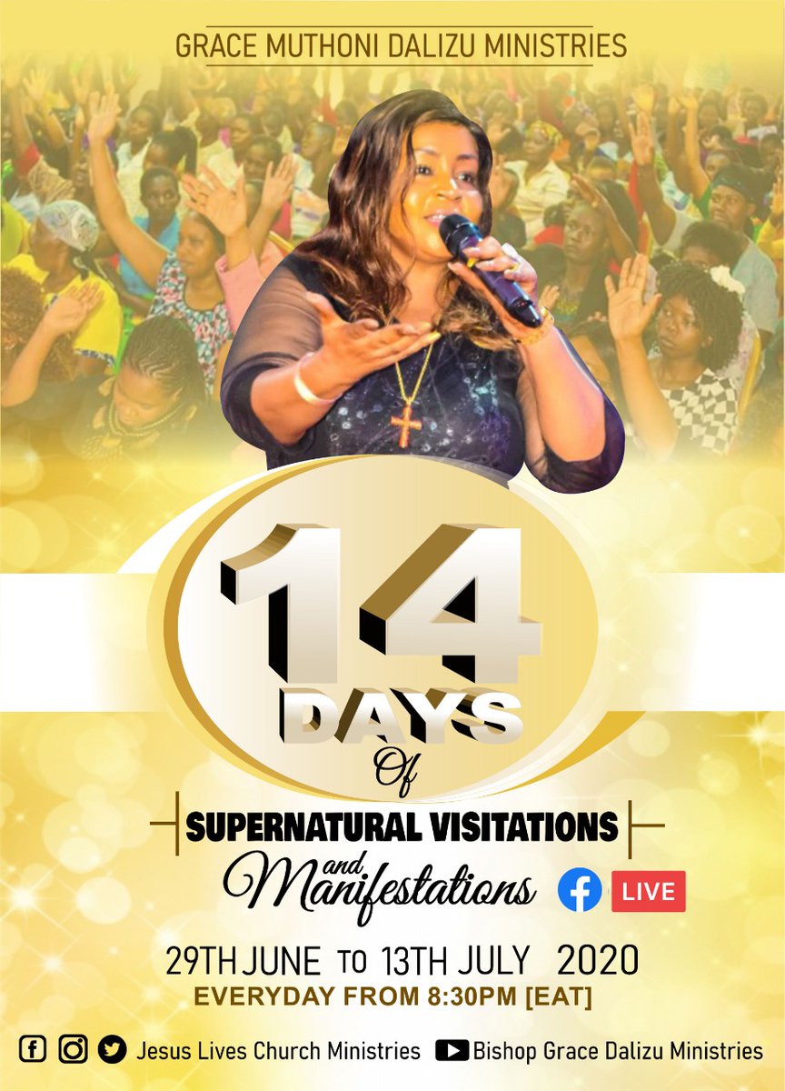 JLM_Ministries's tweet photo. 14 DAYS OF SUPERNATURAL VISITATIONS  AND MANIFESTATIONS  with Prophetess Grace Muthoni Dalizu (Chariot)  ■ EVERYDAY FROM 8:30PM (EAT) #StrictlyOnline https://t.co/Jf5uNOAKPA