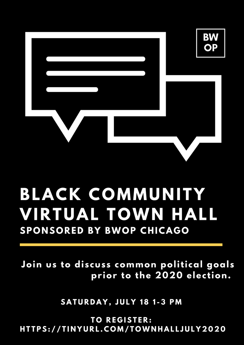 BwopC's tweet photo. A reminder that in just 3 weeks from now, we will have our Black Community Virtual Town Hall. Please pass the flyer along to your networks and come ready to voice your concerns. We will have elected officials in attendance to hear what you want changed in your community. #BWOP https://t.co/RTK23eetVR