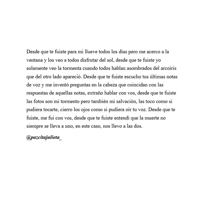 "Desde que te fuiste"