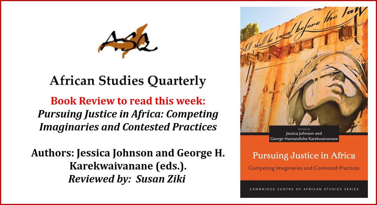 Looking for a book to read this week? Check out the review of Pursuing Justice in Africa: Competing Imaginaries and Contested Practices. Happy reading: asq.africa.ufl.edu/files/V19i2a5.…