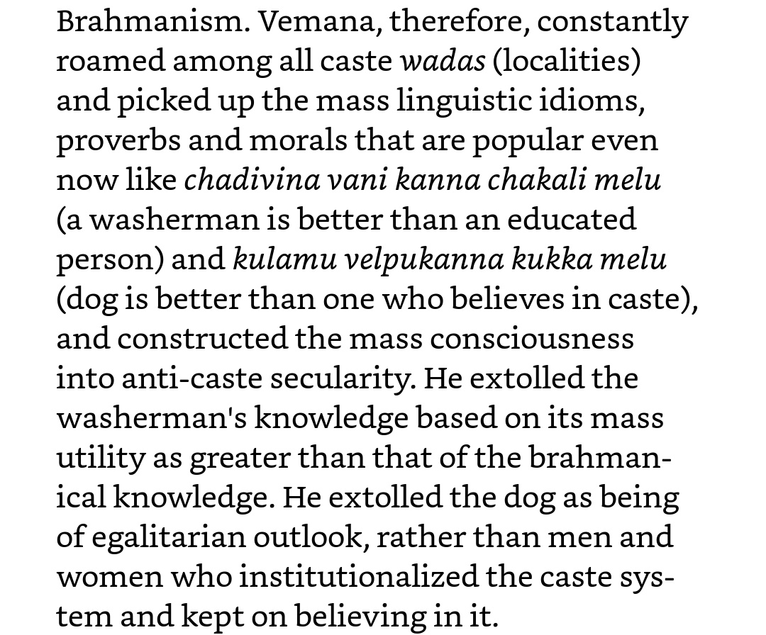 Next he presents anti-caste Sudra thinker Vemana whose works were saved thanks to a colonial scholar C.P Brown. Vemana who questioned ‘Do not untouchables have flesh and blood of the same content and colour as that of the upper castes?’ also produced gems like SS below