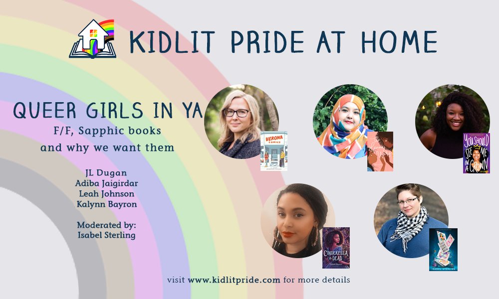 QUEER GIRLS IN YASapphic books, f/f and everything else. @JL_Dugan, VERONA COMICS @adiba_j, THE HENNA WARS @byleahjohnson, YOU SHOULD SEE ME IN A CROWN @KalynnBayron, CINDERELLA IS DEADand with  @IsaSterling moderating!