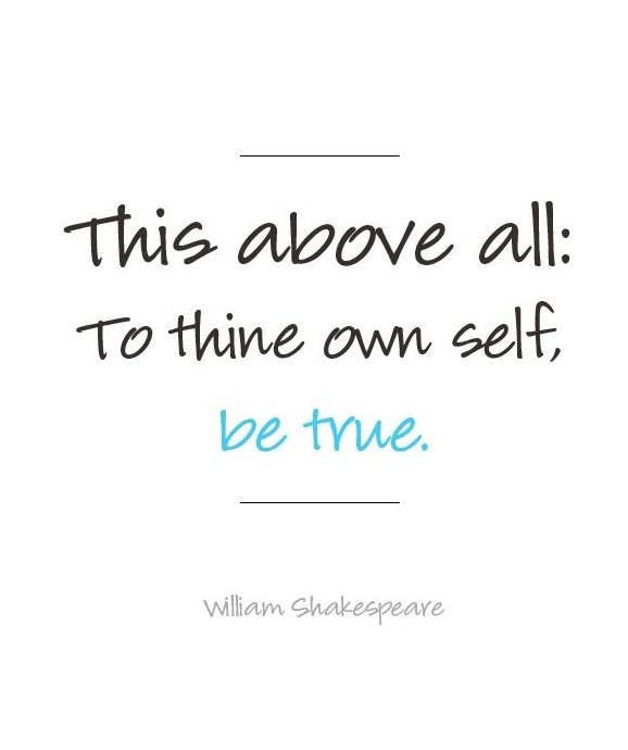 IvoryPleasant's tweet photo. This above all:  to thine own self, be true. https://t.co/HrP1XpveSY