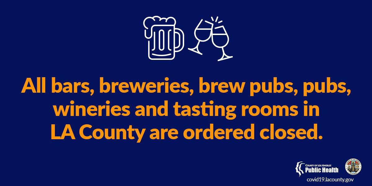All bars, breweries, brew pubs, pubs, wineries and tasting rooms in Los Angeles County must close, unless they offer sit-down dine-in services: publichealth.lacounty.gov/phcommon/publi…
