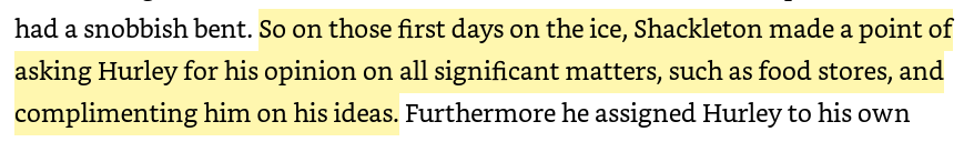 4/ Shackleton knew he could not pull this burden off by himself. He prepared duty rosters so that everyone could play their part. It kept the men distracted and held their spirits up. He also made sure to consult and ask for ideas.