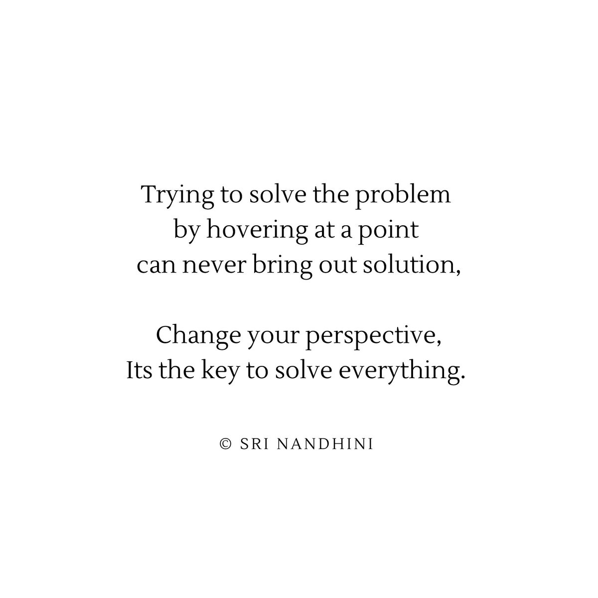Author_sri21's tweet photo. Change your perspective 
You will find everything possible https://t.co/LfFrm6AJb5