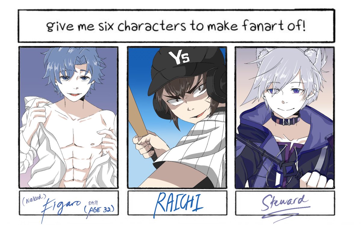 thank you for entrusting me with your faves!!! i had fun!! 😊 

also i stand by my belief that figaro and naked figaro are 2 separate entities and i will not be taking questions at this time 🙃 
