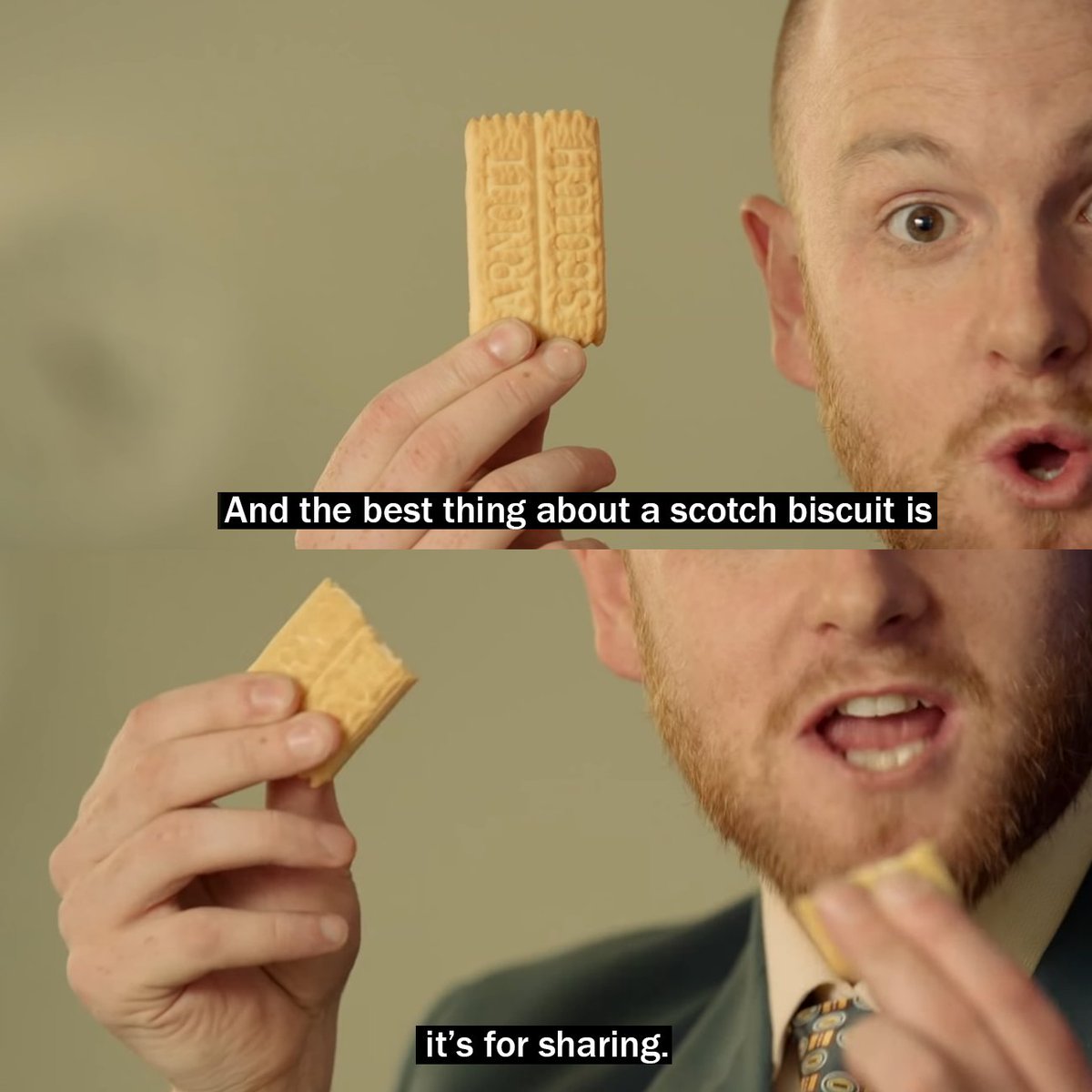 That's the thing about scotch biscuits