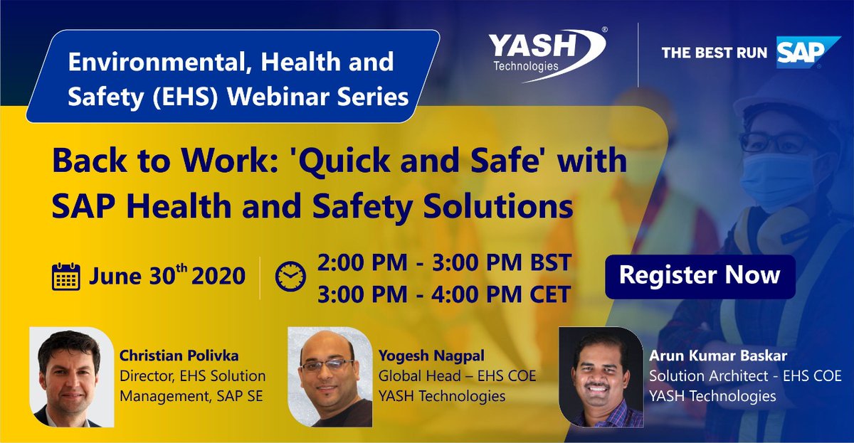 YASH_Tech's tweet photo. [Last chance to register] @YASH_Tech in partnership with @SAP UKI is hosting an EHS webinar Back to work: ‘Quick and Safe’ with SAP Health and Safety solutions.
Register here https://t.co/rQoOPksan6

#EHSManagement #Sustainability #EHSMsolutions #EHSServices @NagpalY_YASH https://t.co/3u8EEaucUR