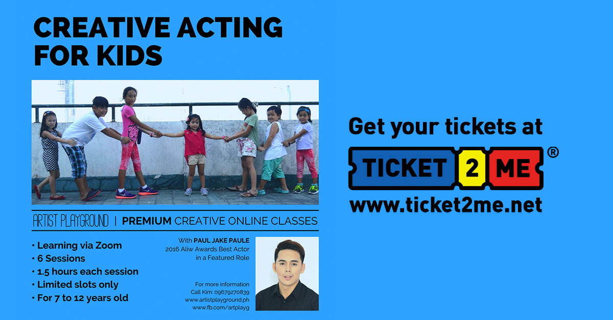 Ticket2MeNet's tweet photo. CREATIVE ACTING FOR KIDS | https://t.co/QV2OpvZROY | Starting July 20, 2020 | Online Workshop

Through online learning, children will develop IMAGINATION and CREATIVITY while having FUN. Led by actor @@pauljakepaule and presented by @artplayg.

#Ticket2Me helps you #TicketEasy! https://t.co/PlJIvy8Rbo