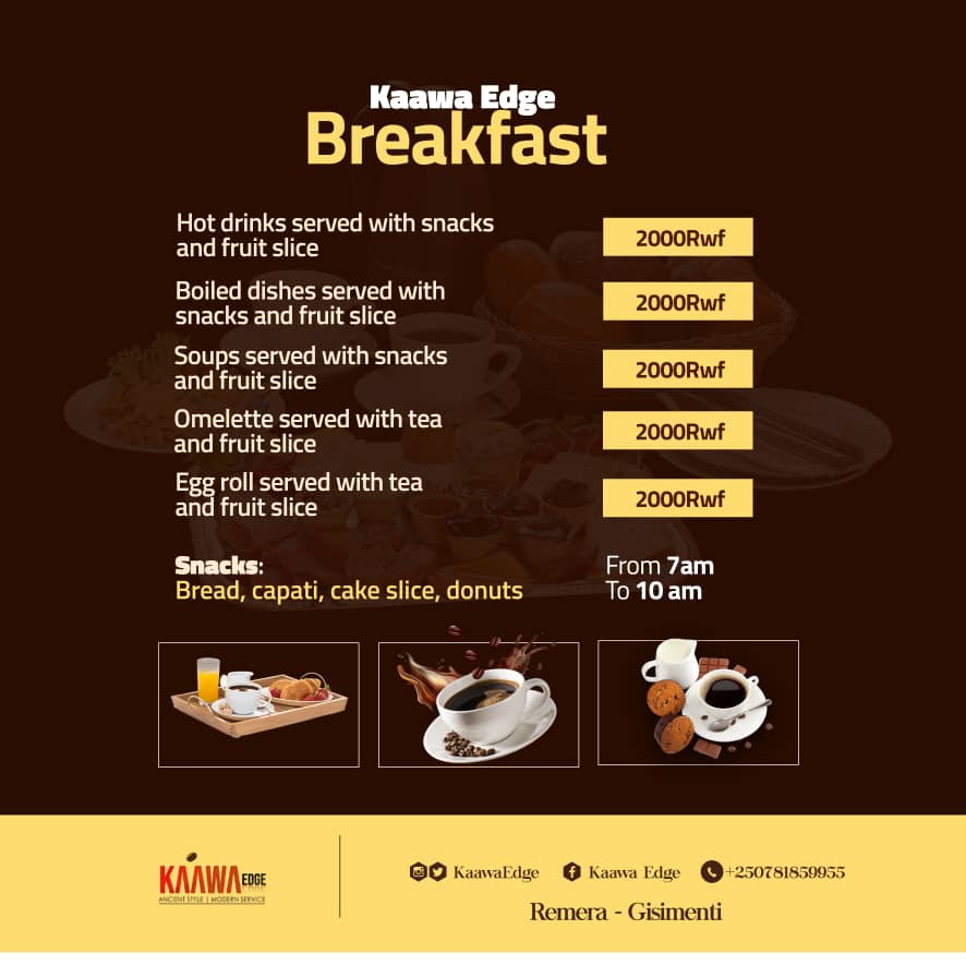 KaawaEdge's tweet photo. #RwOT, when it comes to breakfast, look no further than Kaawa Edge located at Gisementi between 514 and Redsky. 
With our variety of choices, best believe that we got you covered and as you can see, they are pocket friendly prices! 
We are waiting for you! https://t.co/iiPjAlPlQv