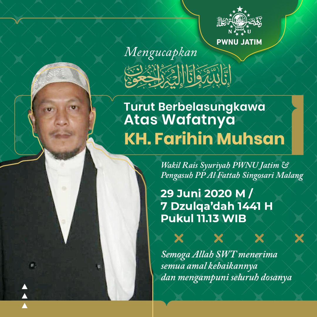 إنا لله وإنا إليه راجعون

Keluarga besar <a href="/nahdlatululama/">Nahdlatul Ulama</a> turut berduka atas wafatnya: 

KH. Farihin Muhsan, Wakil Rais Syuriah PWNU Jatim.

Lahul Fatihah
#NUberduka