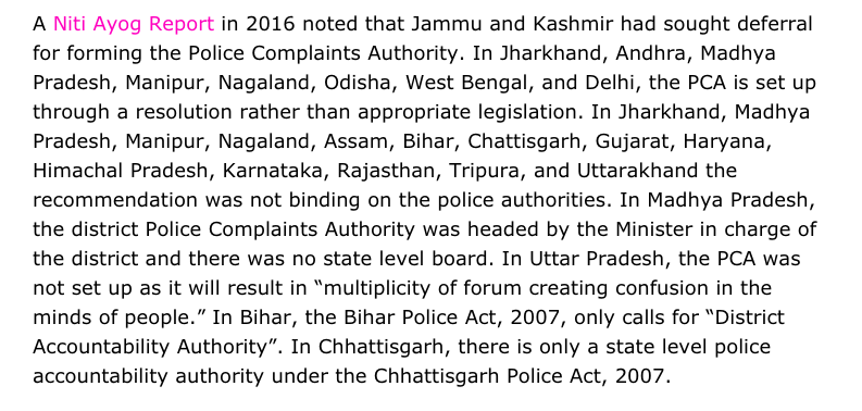 The SC in 2006 called for a model Police Act and asked for the setting up of a Police Complaints Authority for greater police accountability.Most states have set this up belatedly and ensured it remains toothless. Sample this -