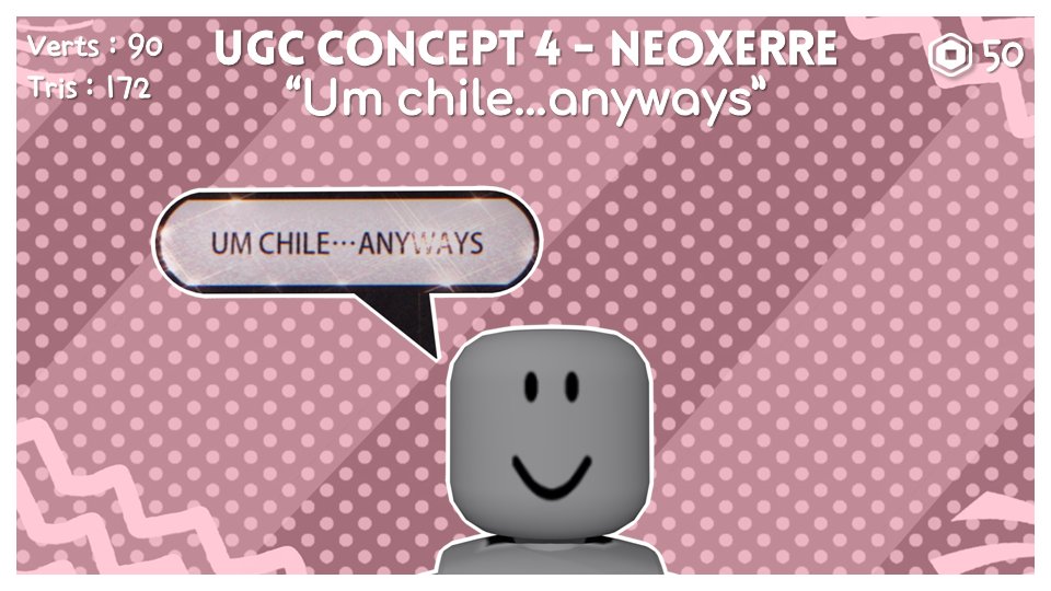 Neon On Twitter Ugc Concept 4 Um Chile Anyways Chat Bubble Roblox Robloxugc - how to use bubbles chat in roblox