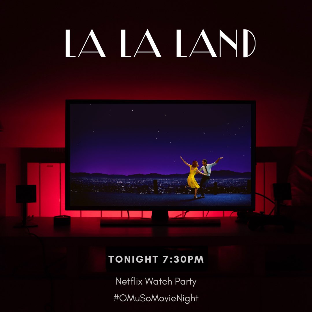 Tonight is our second #QMuSoMovieNight and we're watching #LaLaLand!

So don't forget to put on some #popcorn and join the #commentary at 7:30pm tonight!

Netflix Party Link: netflix.com/watch/80095365…