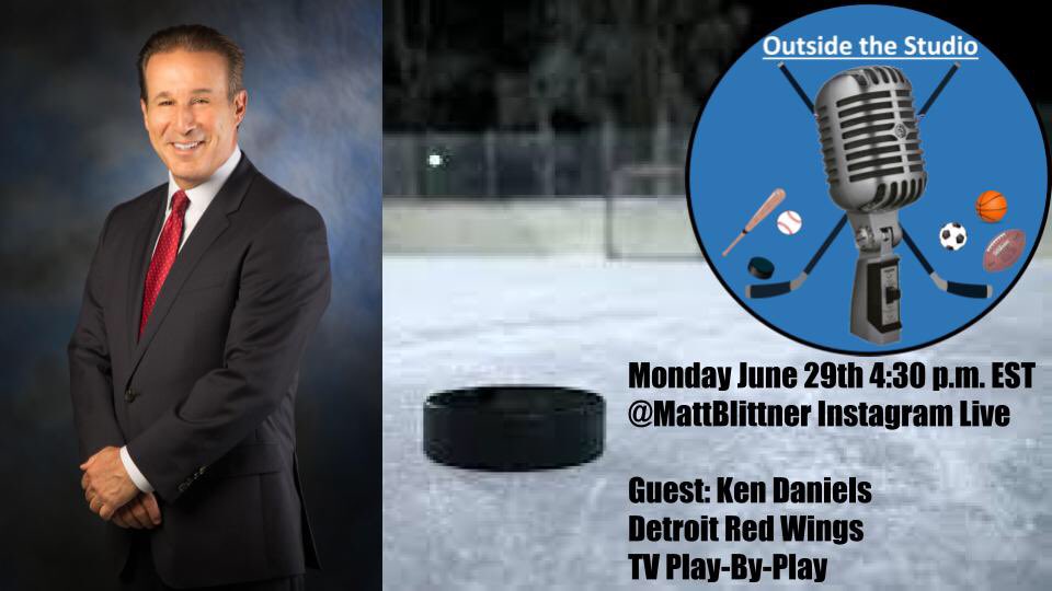 MatthewBlittner's tweet photo. PROGRAM REMINDER: TODAY @ 4:30pm(EST) #OutsideTheStudio continues its’ tour through the @NHL  with the Longtime Voice of @DetroitRedWings TV Broadcasts: Ken Daniels. Tune in on my IG LIVE (@MattBlittner). https://t.co/UxbSMLfAsP