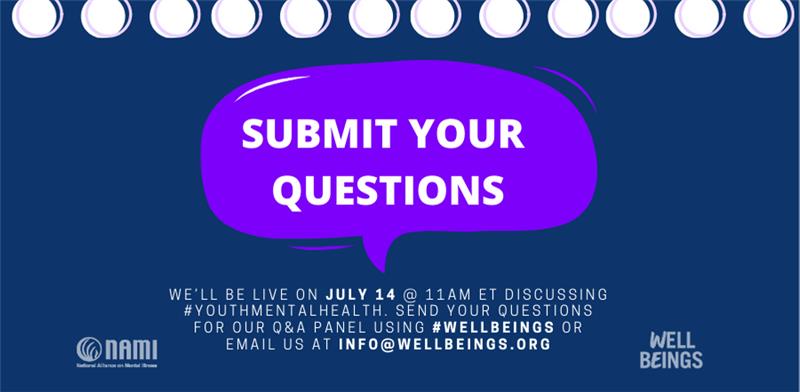 wellbeingsorg's tweet photo. If you could ask doctors or researchers, #mentalhealth questions, what would you ask? On July 14 @ 11AM ET we'll be LIVE w/ youth, filmmakers, &amp; celebrity guest discussing #YouthMentalHealth! Send in your questions using #WellBeings or email info@wellbeings.org #WellBeingsLive https://t.co/A74s4DH18L