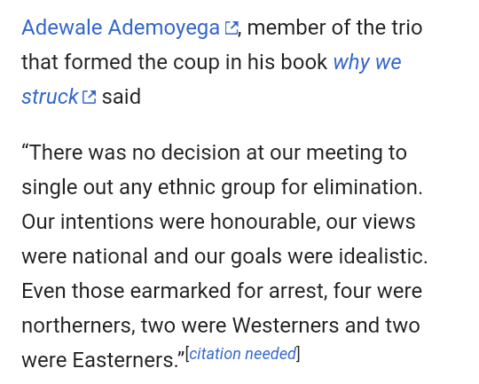 answered. One of the participants of this "Igbo coup", Adewale Ademoyega, a westerner, had this to say about the coup in his book 