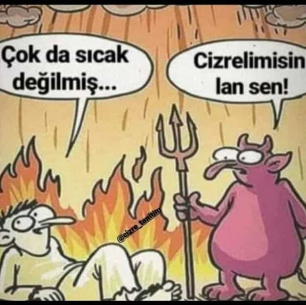 Cizre'liler Kıyamet gününde cehennemden muaf olmalı :)))