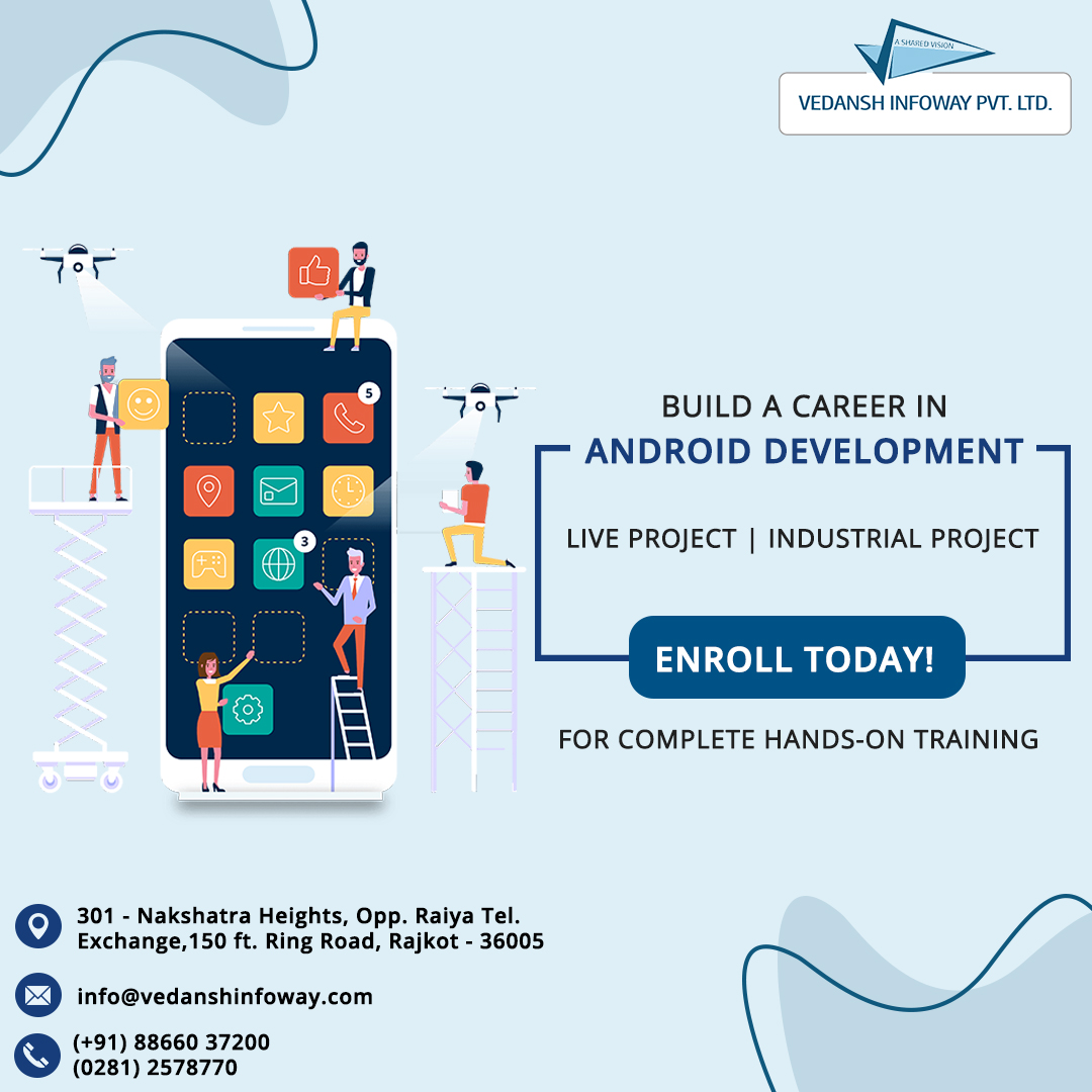 VedanshInfoway's tweet image. Build a Career in Android Development
Live & Industrial Project Training
Enroll Today @ bit.ly/2ZibOCt
#AndroidDevelopmentCourseOnline #DevelopmentCourseOnline #AndroidDevelopment #OnlineCourse #AndroidTraining #Android #ITTraining #ITInstitute #VedanshInfoway #Rajkot