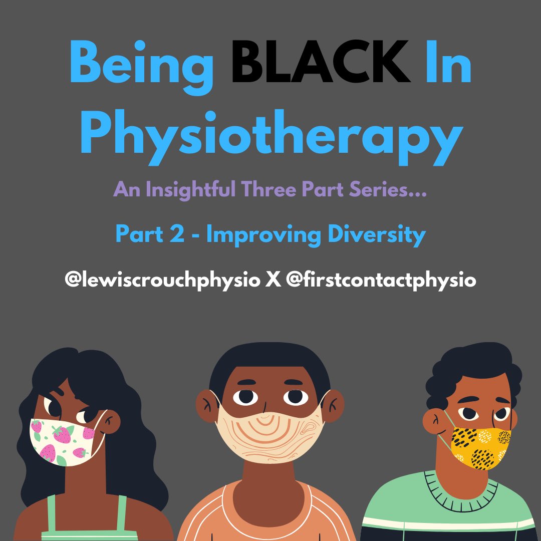 PART 2 - IMPROVING DIVERSITY  This post provided detailed information on the steps you can take to ensure that diversity is continuously increasing in the Physiotherapy profession. 1/2