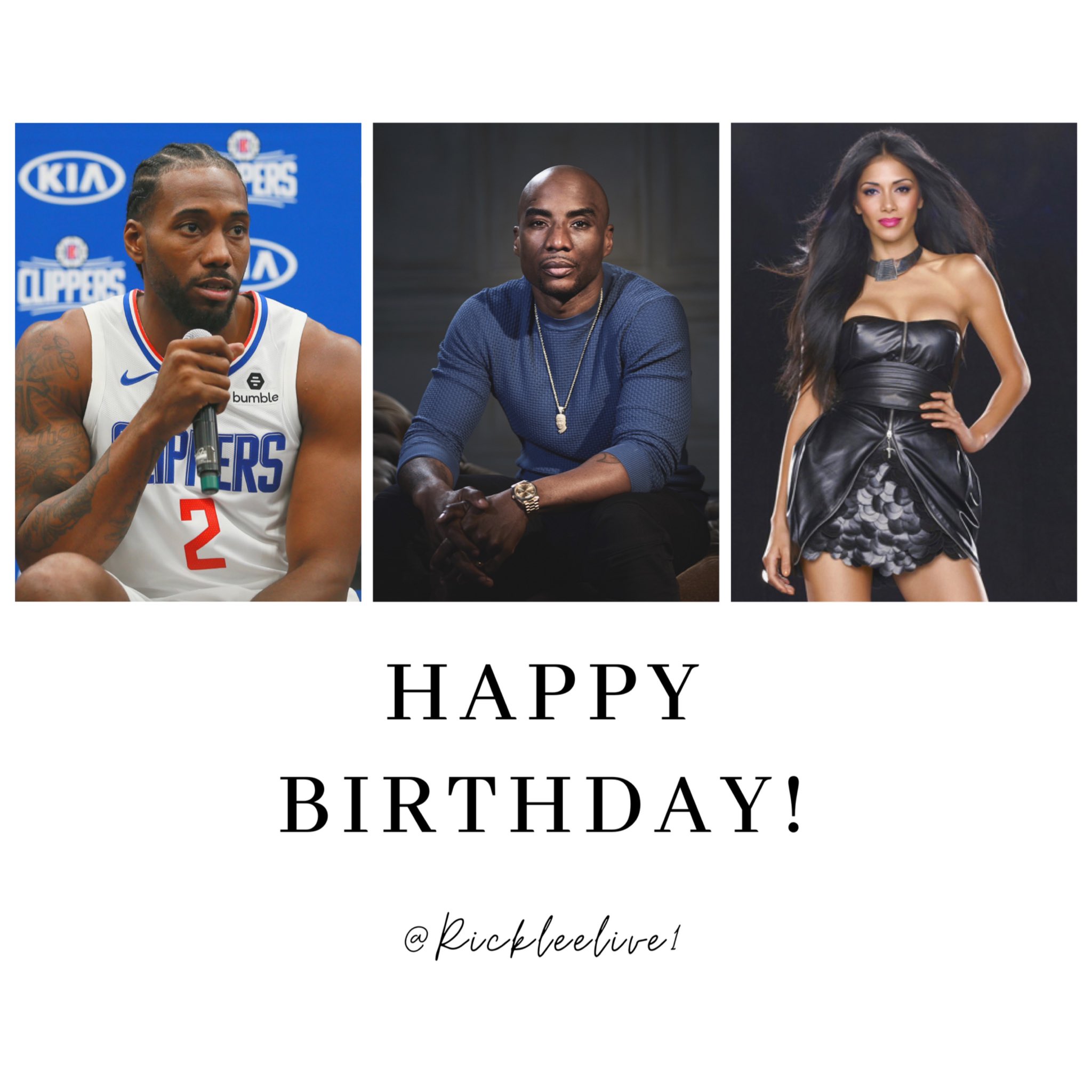 Happy Birthday!   Kawhi Leonard turns 29! 
Charlamagne the god turns 42!
Nicole Scherzinger turns 42! 