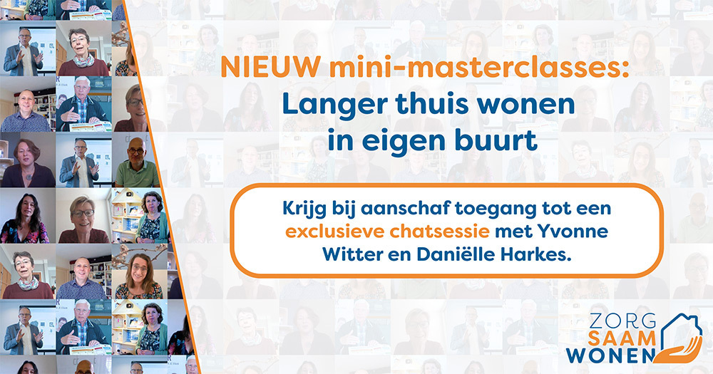 NIEUW mini masterclasses: langer thuis wonen in eigen buurt.
Krijg bij aanschaf toegang tot een exclusieve chatsessie met <a href="/yvonnewitter/">Yvonne Witter</a> en @DanielleHarkes. Je kan de masterclasses nu bekijken via: bit.ly/2zhumts