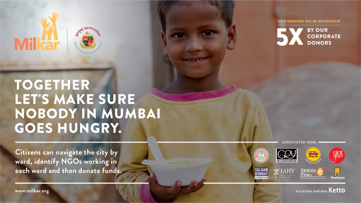 Proud to announce milkar.org, a collaboration between BMC, NGOs, Corporates &amp; YOU to eradicate hunger in Mumbai. Select Ward - Select NGO - Choose Amount. You donate 'x', corporate partners donate '5x'. Non-perishable ration packets reach needy. #MilkarForMumbai