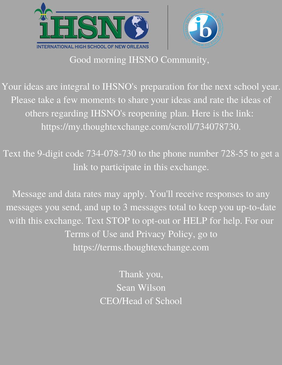 Your ideas are integral to IHSNO's preparation for the next school year. Please take a few moments to share your ideas and rate the ideas of others regarding IHSNO's reopening plan. Here is the link: my.thoughtexchange.com/scroll/7340787….
