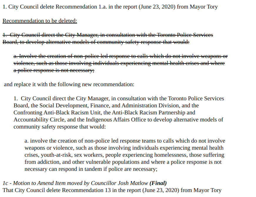 Matlow also has a motion to change the mayor's first proposal, making it more specifically about a non-police response and expanding situations in which that might apply. He also moves to remove the item on body-worn cameras