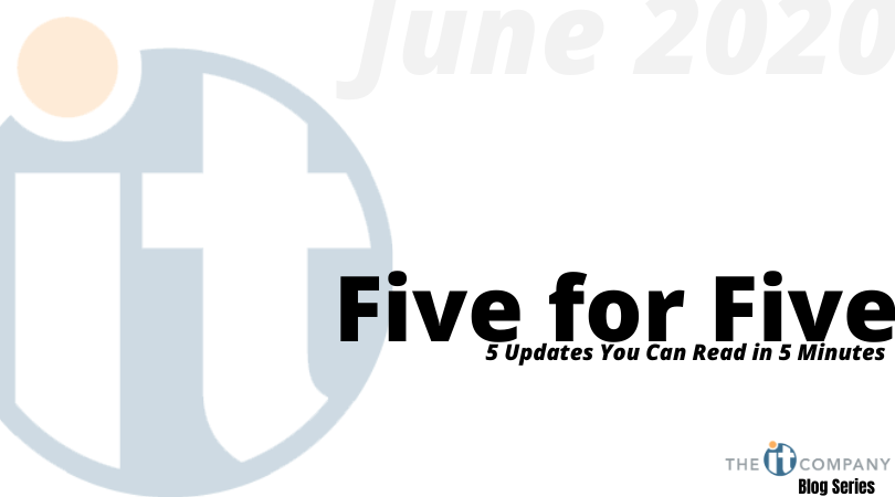theitconet's tweet image. Five for Five- 5 Updates You Can Read in 5 Minutes - theitco.net/5for5-june/