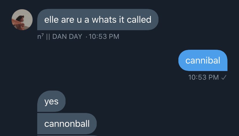 IM NOT A CANNONBALL NOR A C*NNIBAL