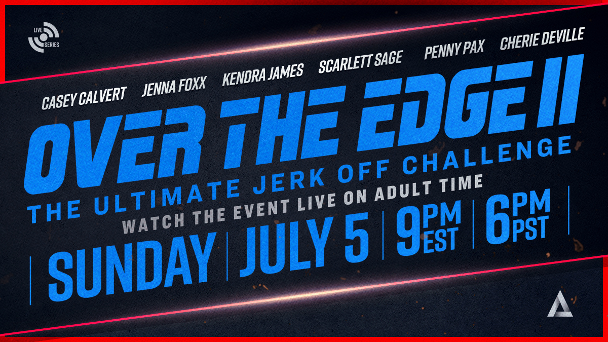 Adult Time (@Adulttimecom) on Twitter photo 2020-06-29 20:35:42 Mark your Calendars! On Sunday July 5th, the second cumming of Over The Edge II will be streaming Live at 9pm EST/ 6pm PST! Challenge yourself with host @CherieDeVille and participants @ScarlettSageX, @caseycalvertxxx, @onlyjennafoxx, @Kendrajames13 and @PennyPax! Mark your Calendars! On Sunday July 5th, the second cumming of Over The Edge II will be streaming Live at 9pm EST/ 6pm PST! Challenge yourself with host @CherieDeVille and participants @ScarlettSageX, @caseycalvertxxx, @onlyjennafoxx, @Kendrajames13 and @PennyPax!