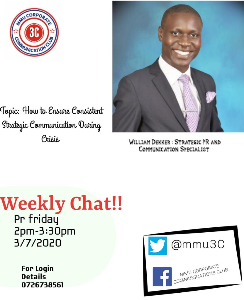 mmu3C's tweet photo. #PRFriday
This week on Friday, 3rd July 2020, from 2pm, we will be hosting @dekkerwilliam to discuss the Utilization of Strategic Communication during Crises.
Join us for interactive session https://t.co/yCgmTPJgEs