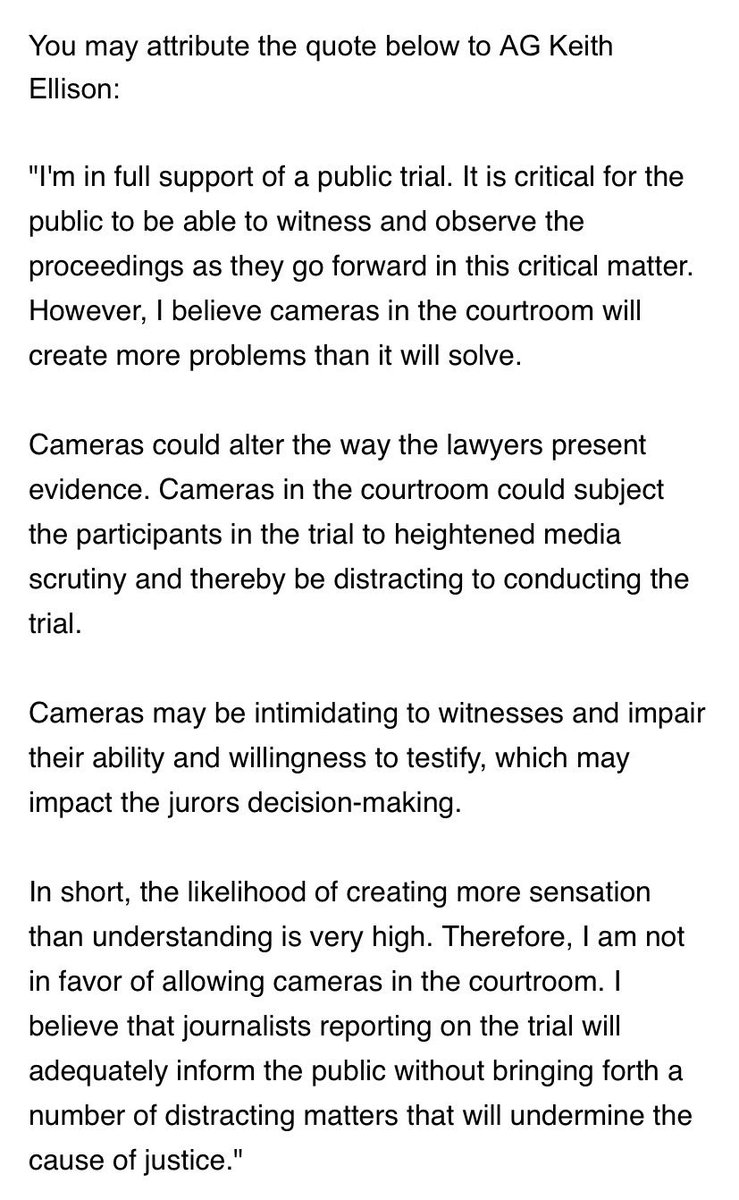 Here is the statement Attorney General Keith Ellison has given in why he doesn’t want cameras in court preconviction.